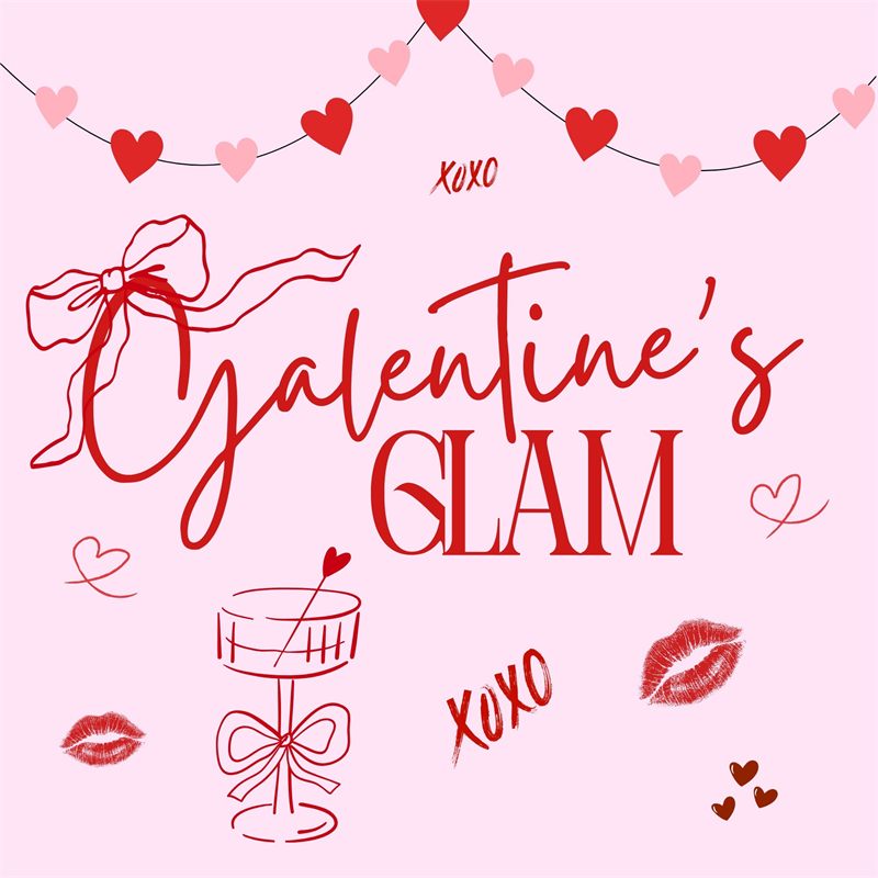 Galentine's Glam Afternoon: Makeup & Fun!